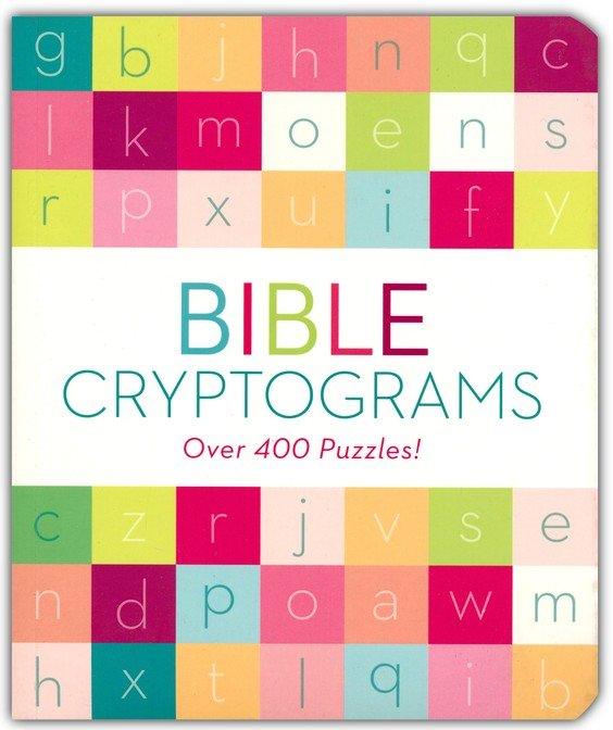 Bible Cryptograms: Over 400 Puzzles!