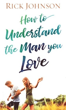 How to Understand the Man You Love