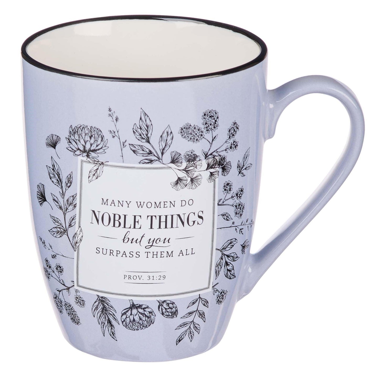 Coffee Mug- Many Women Do Noble Things Prov. 31:29