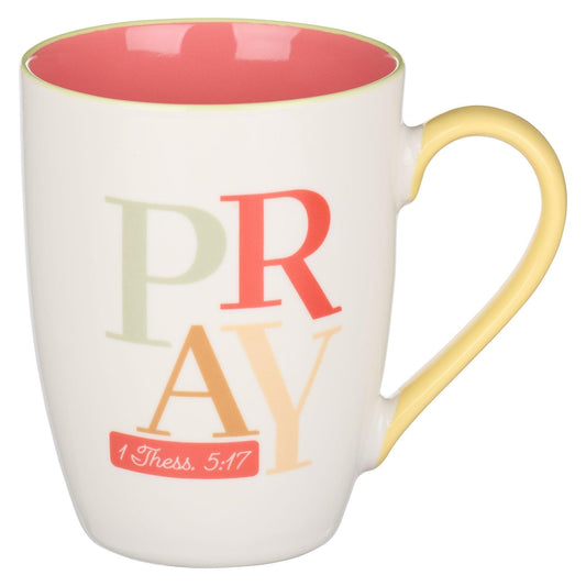 Mug White/Orange/Yellow Pray 1 Thess. 5:17