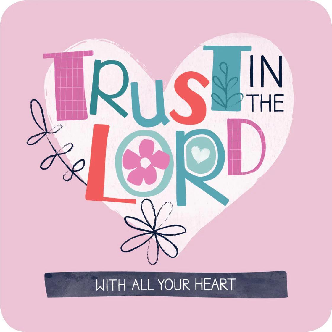 Trust In The Lord Coaster